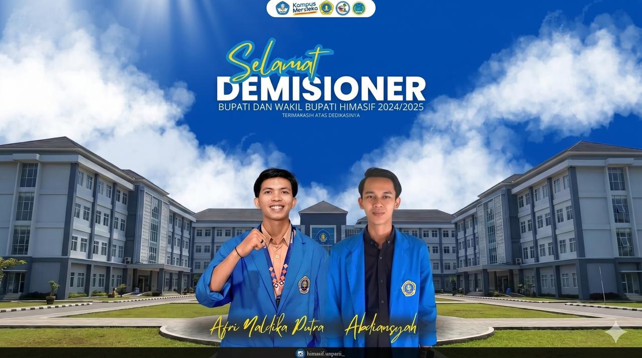 Terima Kasih Atas Dedikasinya! HIMASIF Lepas Masa Jabatan Afri Maldika Putra & Abdiansyah